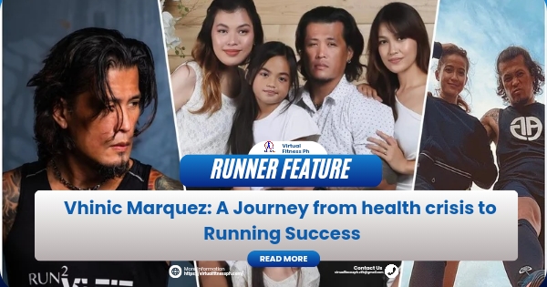 Vhinic Marquez: A Journey from Health Crisis to Running Success